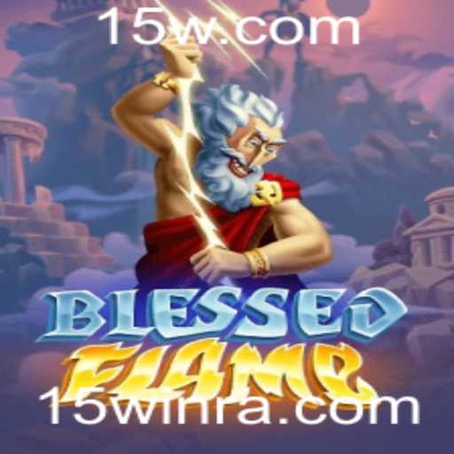Descubra o Mundo de BlessedFlame: Um Jogo Fascinante