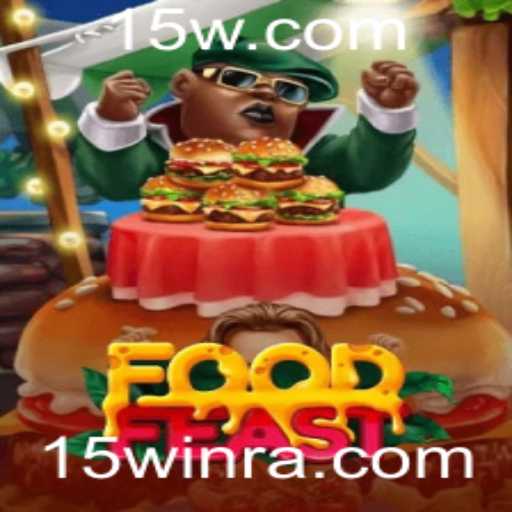 Descubra o Fascinante Mundo do Jogo FoodFeast e a Chave para Vencer: 15win