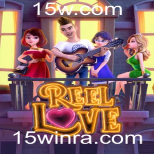 Explorando o Universo de 'ReelLove': Um Guia Completo