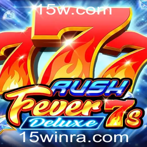 RushFever7sDeluxe: Seu Guia Completo para Jogar e Vencer